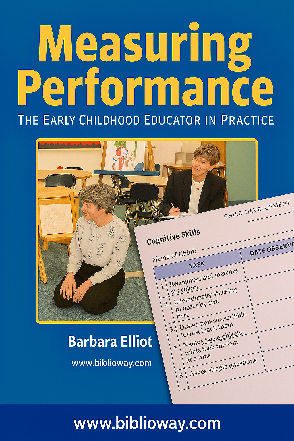 Measuring Performance: The Early Childhood Educator in Practice