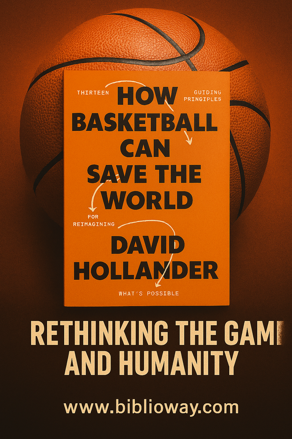 How Basketball Can Save the World