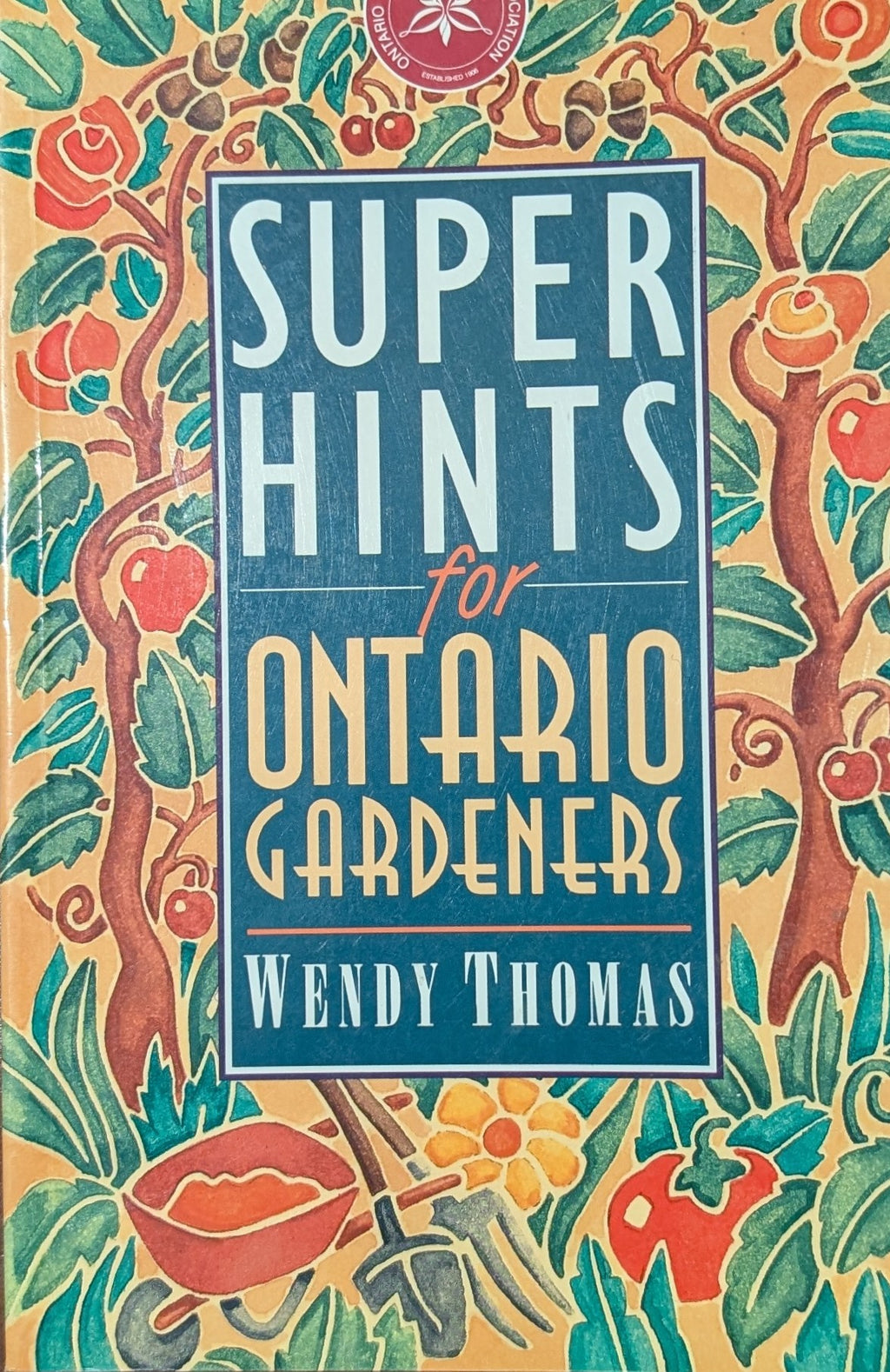 Superhints for Ontario Gardeners