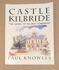 Castle Kilbride" by Paul Knowles (1994) – Wilmot/Baden