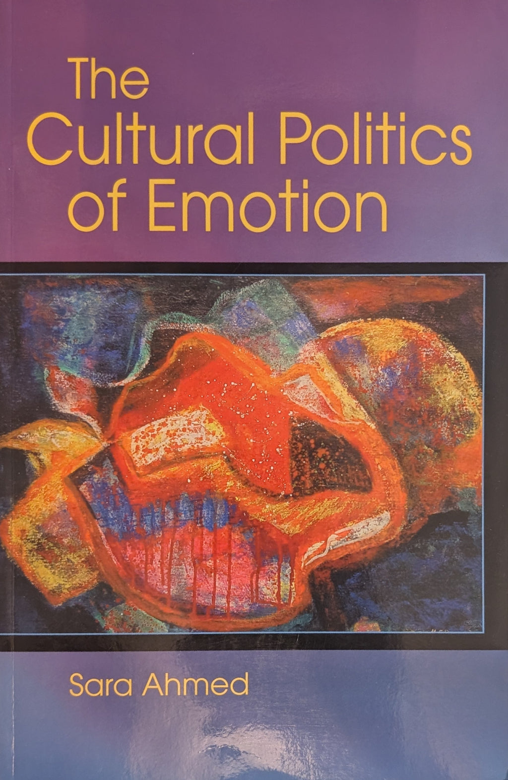 The Cultural Politics of Emotion