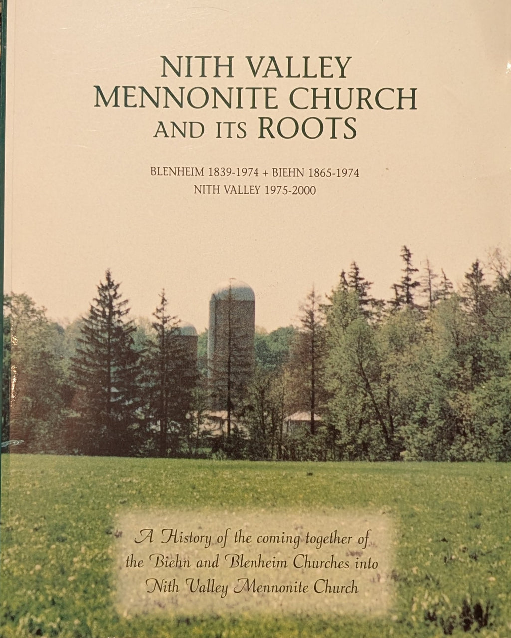 Nith Valley Mennonite Church and Its Roots