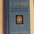 Canada: The Foundations of Its Future