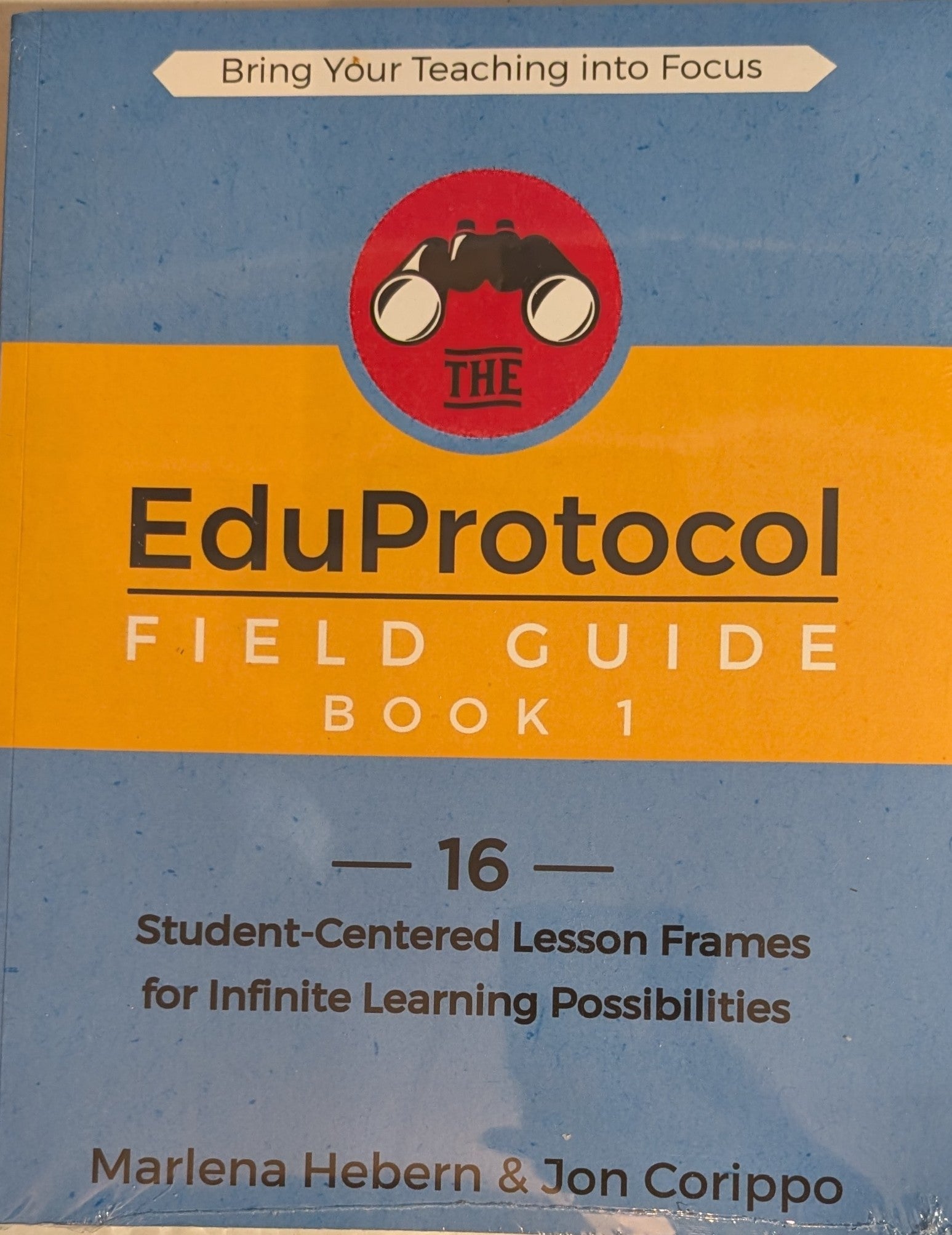 The EduProtocol Field Guide: Book 1