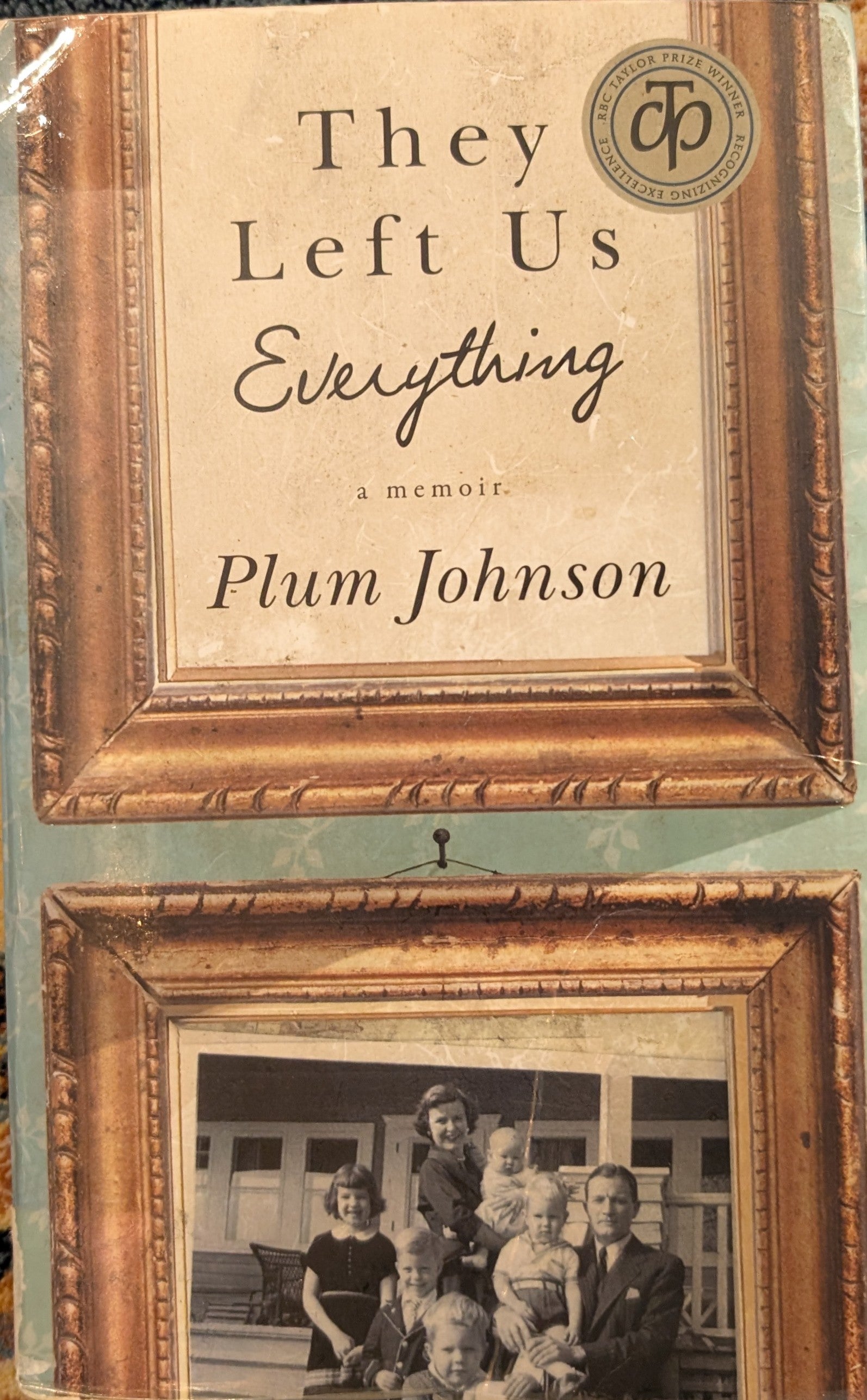 They Left Us Everything: A Memoir