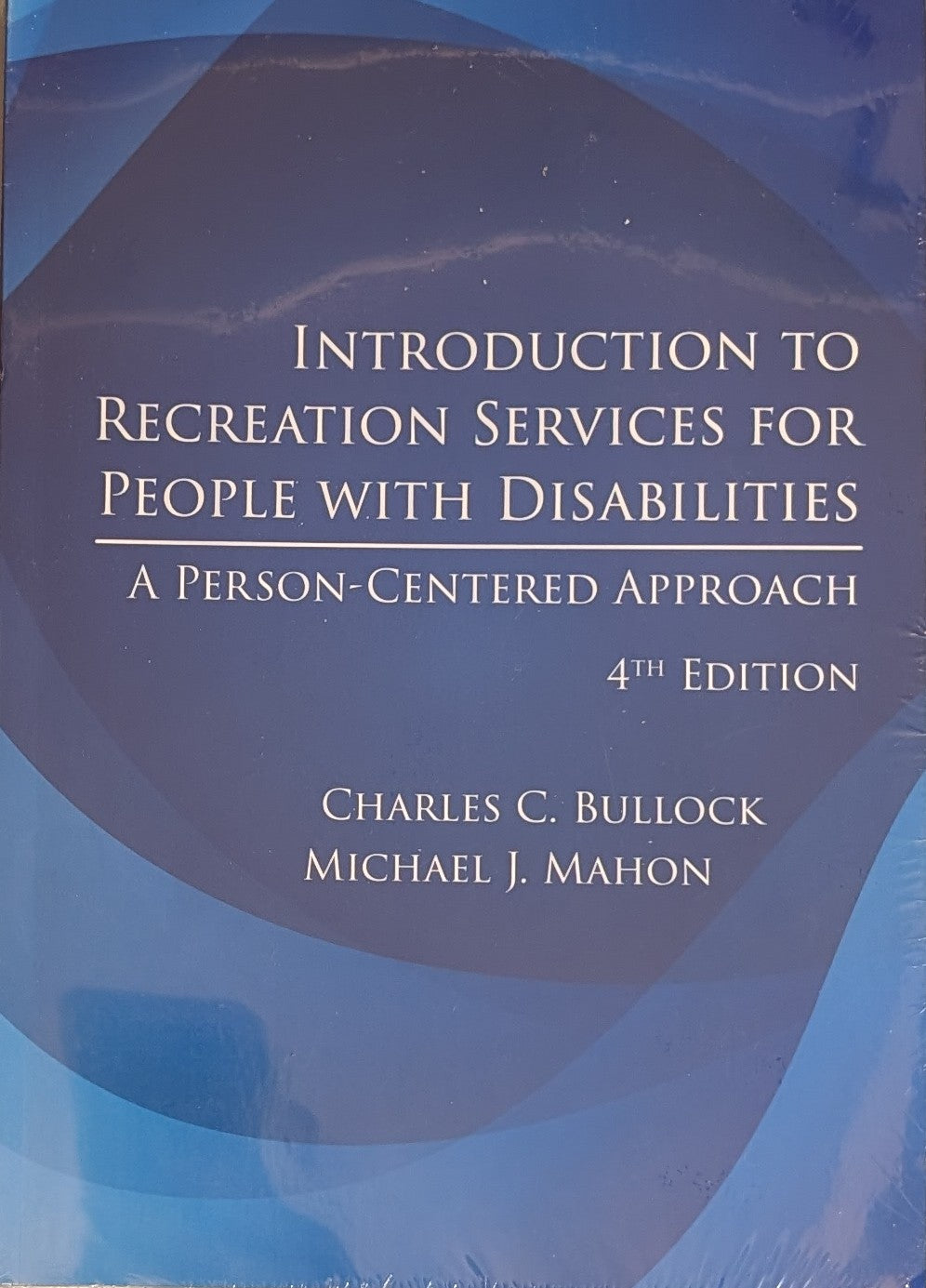 Introduction to Recreation Services for People with Disabilities