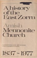 A History of the East Zorra (Amish) Mennonite Church, 1837–1977