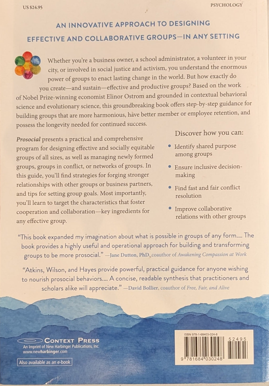 Prosocial: Using Evolutionary Science to Build Productive, Equitable, and Collaborative Groups