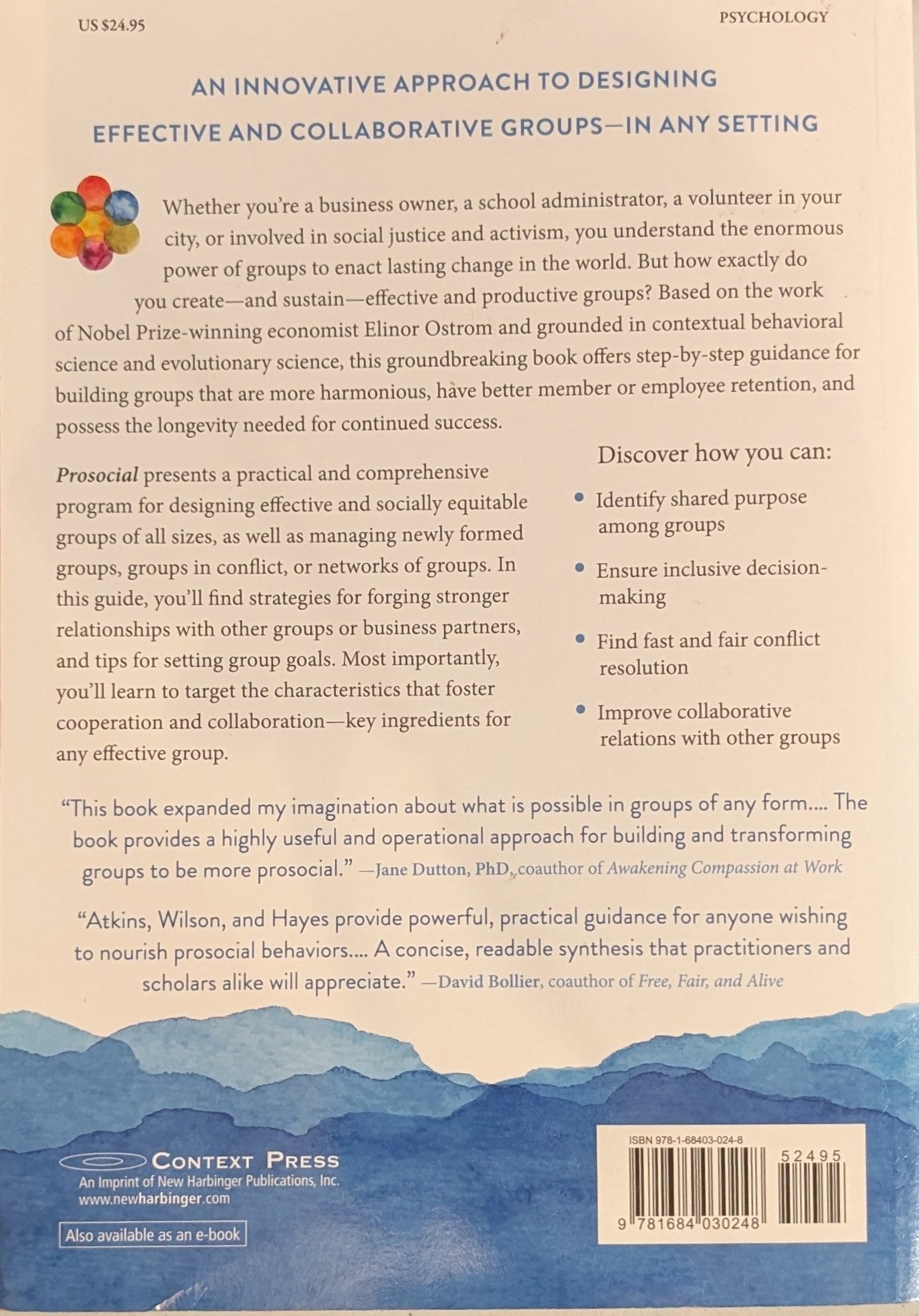 Prosocial: Using Evolutionary Science to Build Productive, Equitable, and Collaborative Groups