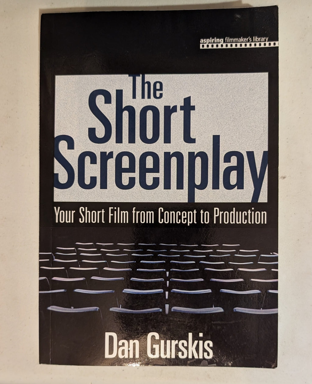 The Short Screenplay by Dan Gurskis