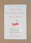 The Hour Between Dog and Wolf – John Coates (National Bestseller)