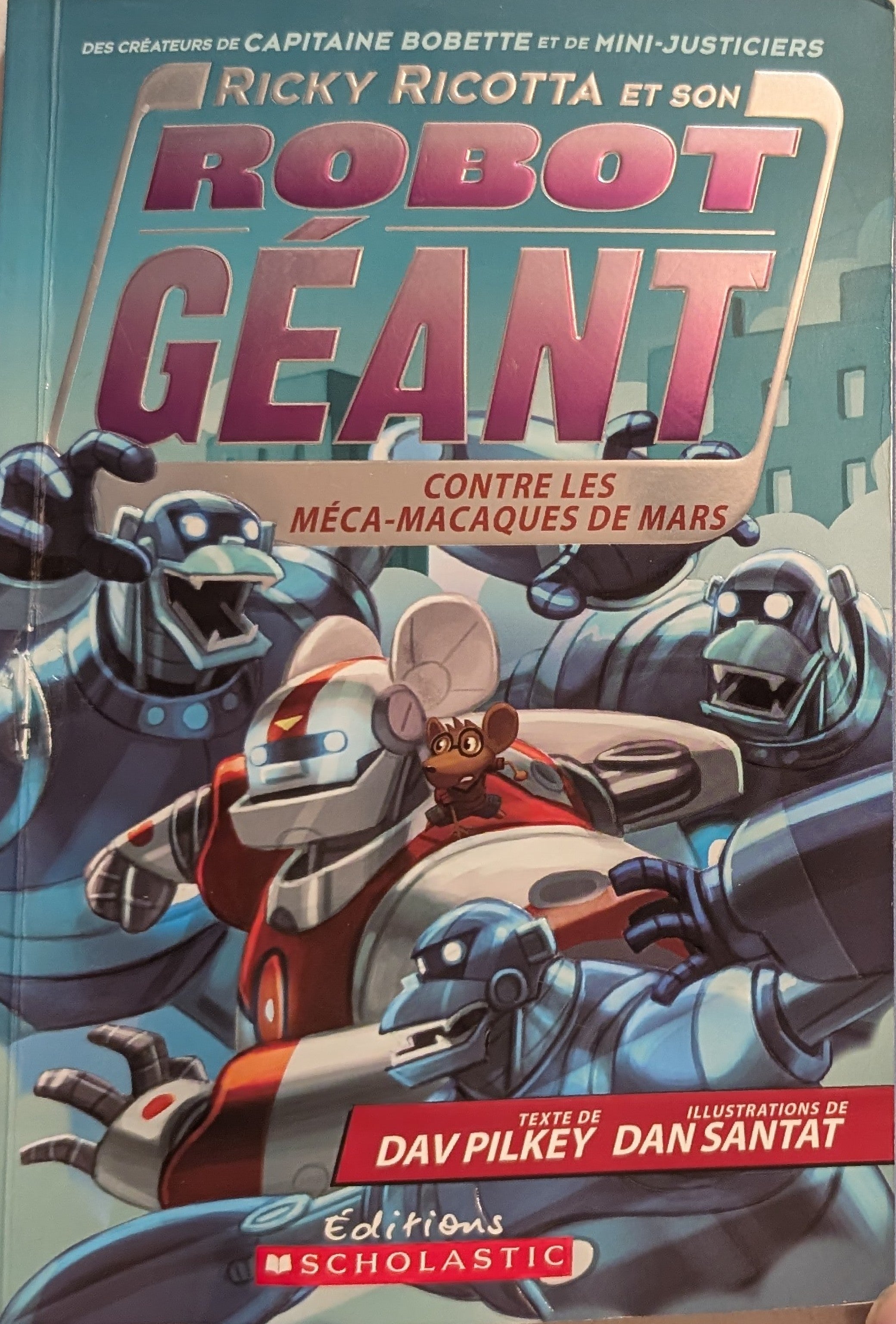 Ricky Ricotta et son robot géant / Ricky Ricotta and His Giant Robot